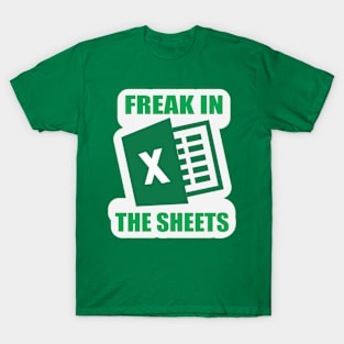 Freak In The Sheets T-Shirt